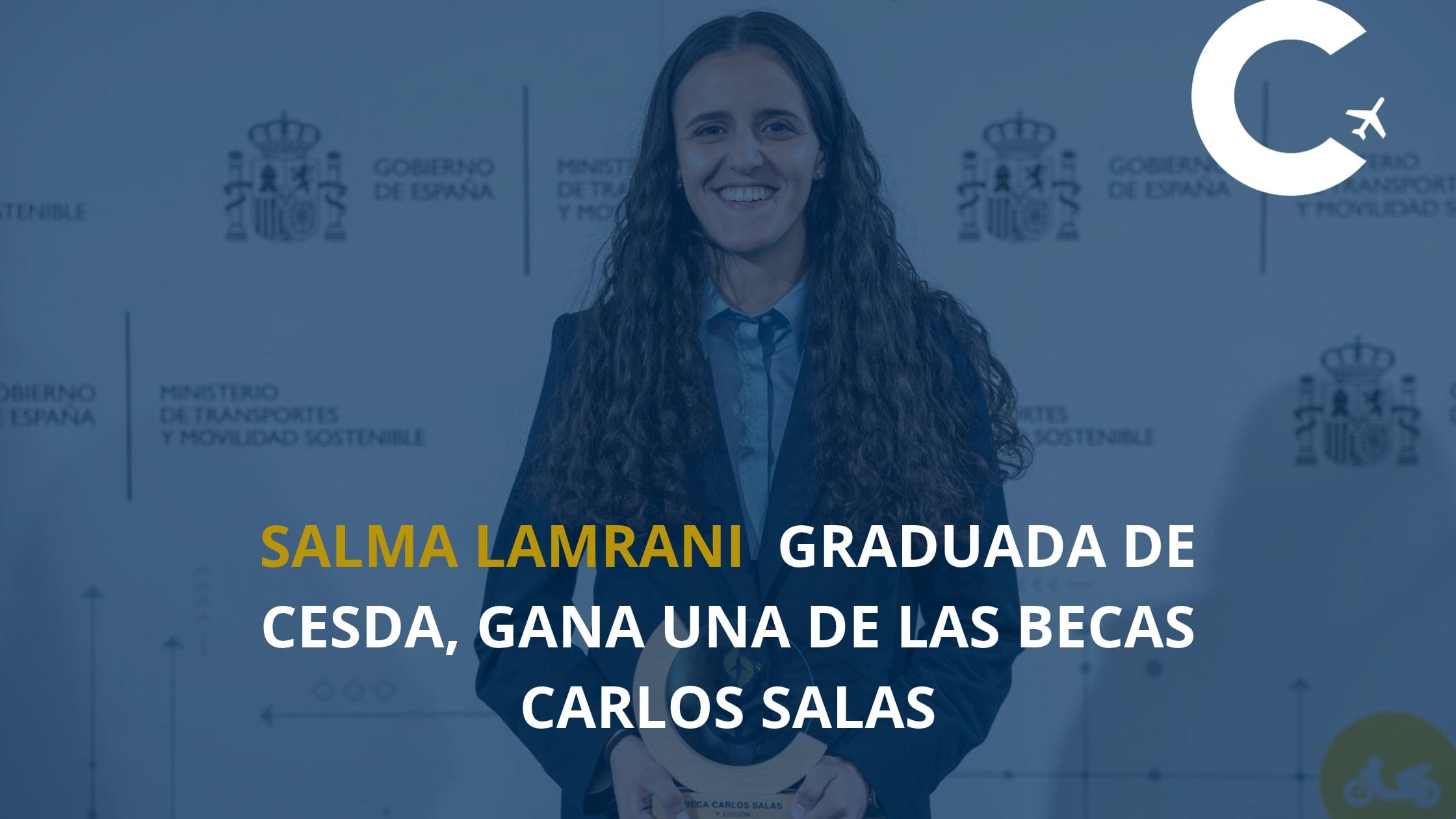 Salma Lamrani Belhadj, graduada de CESDA, gana una de las Becas Carlos Salas