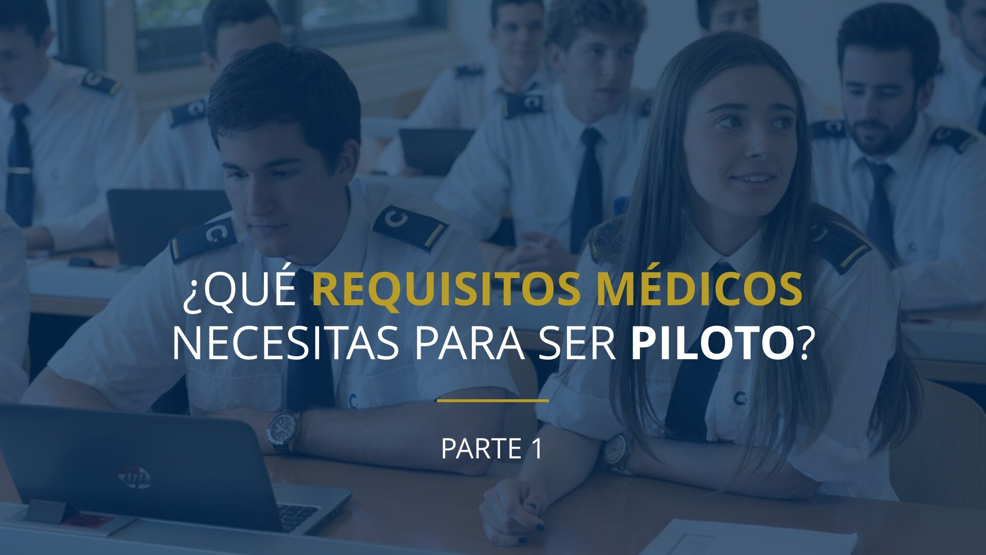 ¿Qué requisitos médicos necesitas para ser piloto? (parte 1)